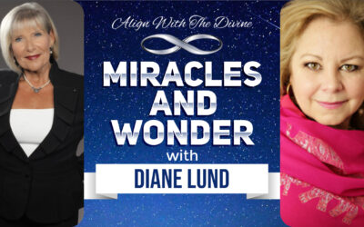 Miracles and Wonder with Diane Lund – AWTD010